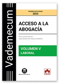 Books Frontpage Vademecum Acceso a la abogacía. Volumen V. Parte específica laboral