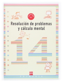 Books Frontpage Cuaderno 14 de resolución de problemas y cálculo mental. 5 Primaria