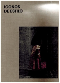 Books Frontpage Iconos de estilo: una mirada a la indumentaria tradicional