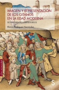 Books Frontpage Imagen y representación de los gitanos en la Edad Moderna