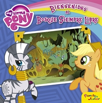 Books Frontpage My Little Pony. Bienvenidos al bosque Siempre Libre