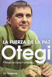 Books Frontpage Otegi, la fuerza de la paz