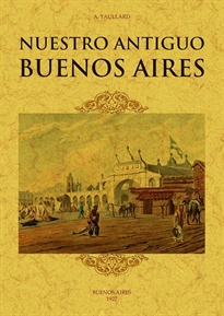 Books Frontpage Nuestro antiguo Buenos Aires