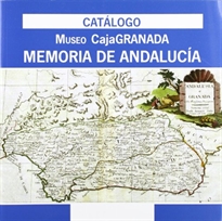 Books Frontpage Catálogo museo CajaGranada: memoria de Andalucía