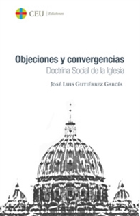 Books Frontpage Objeciones y convergencias. Doctrina Social de la Iglesia