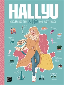 Books Frontpage Hallyu. Descubriendo Seúl con Judit Mallol