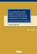 Front pageLa protección penal frente a los procesos extorsivos del crimen organizado en España. Una aproximación teórica y empírica
