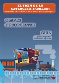 Books Frontpage El tren de la catequesis familiar: Claves y propuestas