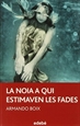 Front pageLa noia a qui estimaven les fades, de Armando Boix