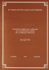 Books Frontpage Tradición formular y literaria en los epitafios latinos de la Hispania cristiana