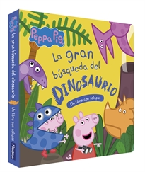 Books Frontpage Peppa Pig. Libro de cartón con solapas - La gran búsqueda del dinosaurio