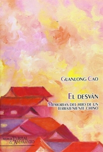 Books Frontpage El desvan, memorias del hijo de un terrateniente chino
