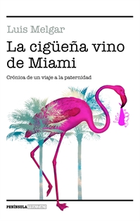 Books Frontpage La cigüeña vino de Miami
