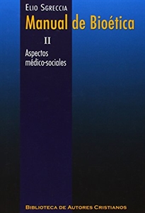 Books Frontpage Manual de bioética. II: Aspectos médico-sociales