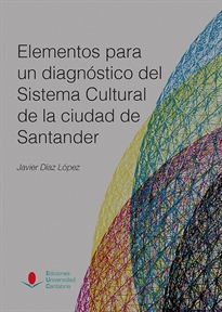 Books Frontpage Elementos para un diagnóstico del Sistema Cultural de la ciudad de Santander