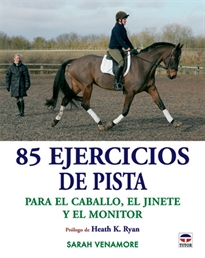 Books Frontpage 85 Ejercicios De Pista Para El Caballo, El Jinete Y El Entrenador