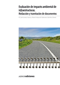 Books Frontpage Evaluación de impacto ambiental de infraestructuras. Redacción y tramitación de documentos