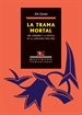 Front pageLa trama mortal. Pere Gimferrer y la política de la literatura (1962-1985)