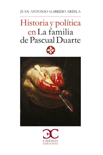 Books Frontpage Historia y política en "La familia de Pascual Duarte"