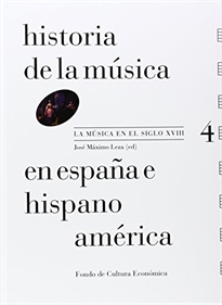 Books Frontpage Historia de la Música en España e Hispanoamérica, volumen 4