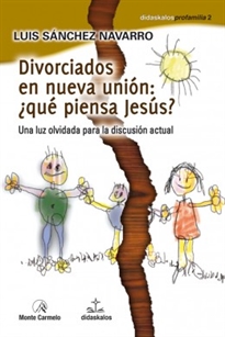 Books Frontpage Divorciados en nueva unión: ¿qué piensa Jesús?