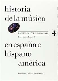 Books Frontpage Historia de la Música en España e Hispanoamérica, volumen 4