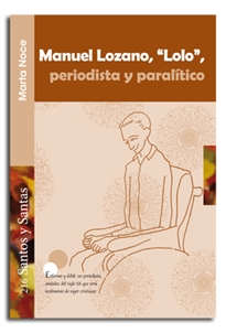 Books Frontpage Manuel Lozano, 'Lolo', periodista y paralítico