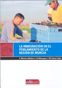Books Frontpage La Inmigración en el Poblamiento de la Región de Murcia