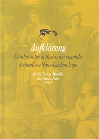 Books Frontpage Aufklärung. Estudios sobre la Ilustración española dedicados a Hans-Joachim Lope
