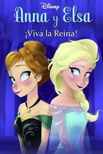 Books Frontpage Frozen. Anna y Elsa. ¡Viva la reina!