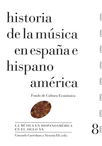 Books Frontpage Historia de la música en España e Hispanoamérica, volumen 8