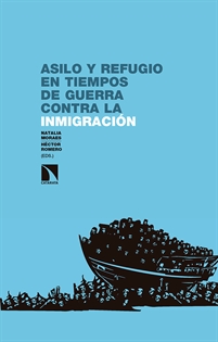 Books Frontpage Asilo y refugio en tiempos de guerra contra la inmigración