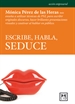 Front pageEscribe, habla, seduce