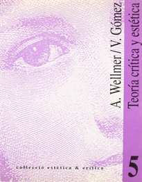 Books Frontpage Teoría crítica y estética: dos interpretaciones de Th. W. Adorno
