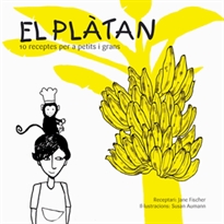 Books Frontpage El plàtan: 10 receptes per a petits i grans