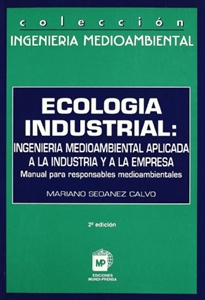 Books Frontpage Ecología industrial: ingeniería medioambiental aplicada a la industria y a la empresa