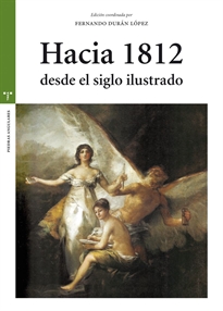 Books Frontpage Hacia 1812 desde el siglo ilustrado