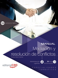 Books Frontpage Manual. Mediación y resolución de conflictos (ADGD178PO). Especialidades formativas