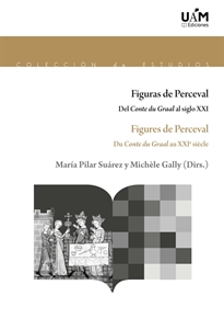Books Frontpage Figuras de Perceval. Del Conte du Graal al siglo XXI