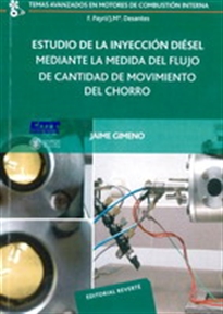 Books Frontpage Estudio de la inyección diésel mediante la medida del flujo de cantidad de movimiento del chorro