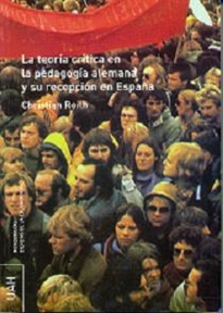 Books Frontpage La Teoria Crítica en la Pedagogía Alemana y su recepción en España