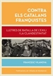 Front pageContra els catalans franquistes