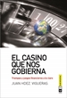 Front pageEl casino que nos gobierna 3ª reimpresión