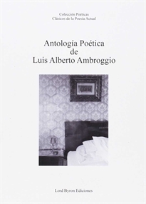 Books Frontpage Antología poética de Luis Alberto Ambroggio