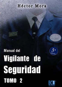Books Frontpage Manual del vigilante de seguridad. Tomo II