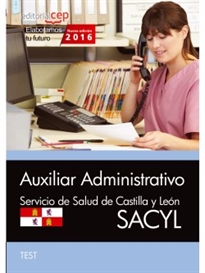 Books Frontpage Auxiliar Administrativo. Servicio de Salud de Castilla y León (SACYL). Test