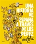 Front pageUna historia de España a través de los Pérez