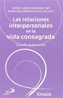 Books Frontpage Las relaciones interpersonales en la vida consagrada