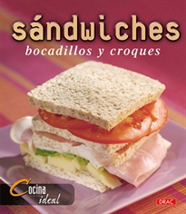 Books Frontpage Cocina Ideal. Sándwiches, Bocadillos Y Croques