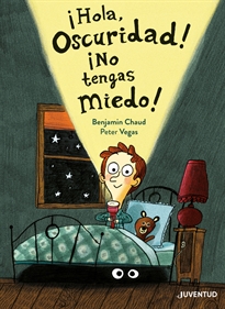 Books Frontpage ¡Hola oscuridad! ¡No tengas miedo!